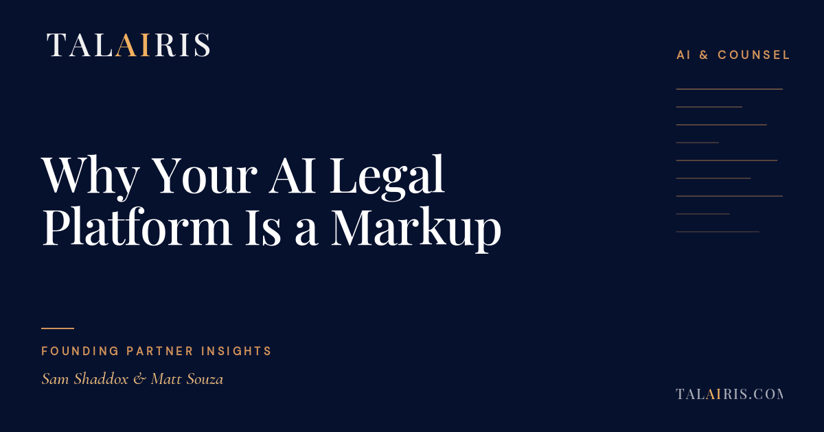 Why Your AI Legal Platform Is a Markup