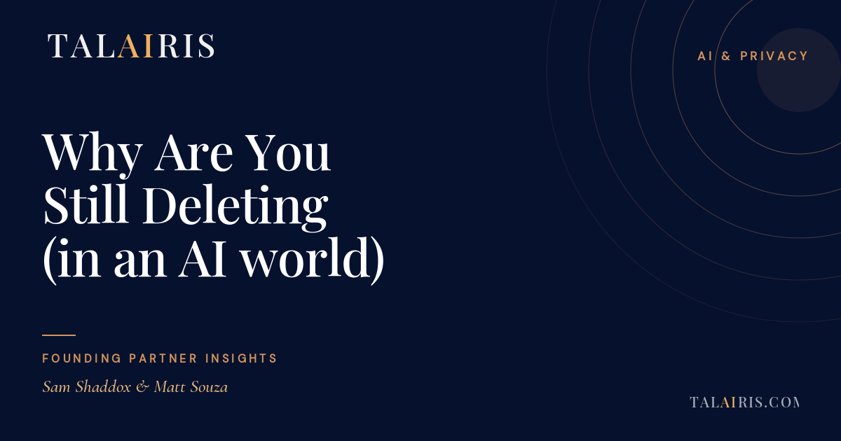 Why Are You Still Deleting (in an AI world)