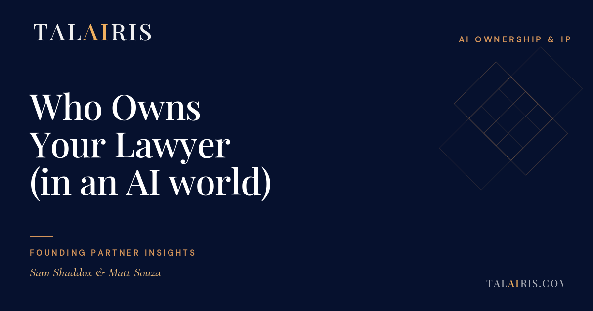 Who Owns Your Lawyer (in an AI world)